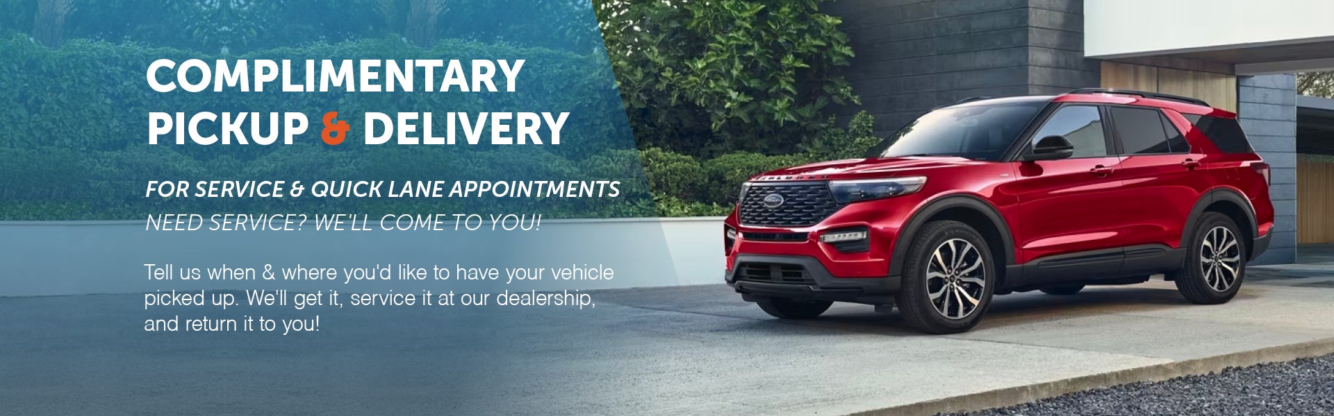 Stoneham Ford Pickup & Delivery